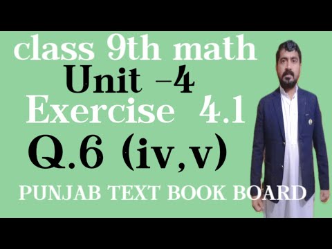 9th Math unit-4 Exercise 4.1 Q.6(iv,v) Math class 9th chapter 4 exercise 4.1 Q 6 #9thclassresult