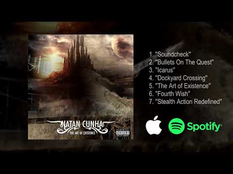 Natan Cunha • ''The Art Of Exitence'' • [Full Album - Audio] ''Official Music Video''