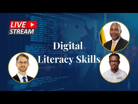 The Importance of Digital Literacy Skills for the Caribbean - A Live Discussion