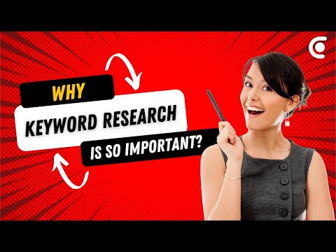 Why Keyword Research So Important? | Podcast | ConsultUsNow