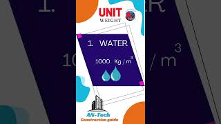 UNIT WEIGHT OF MATERIALS USED AT CONSTRUCTION SITE | CIVIL WORKS | AN-Tech, #civil #education