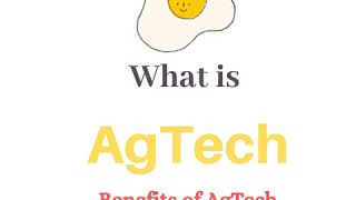 What is AgTech? and how does AgTech benefits in the field of Farming?