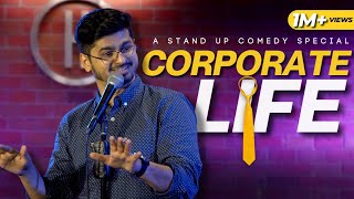 Corporate Life | Stand Up Comedy By Rajat Chauhan (41st Video)