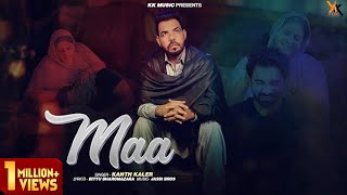 Kanth Kaler | Maa | Full Punjabi song | kk Music