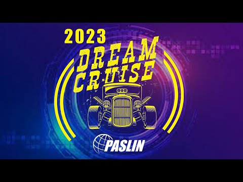 Paslin Dream Cruise 2023