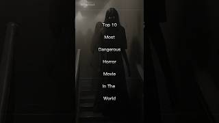 Top 10 Most Dangerous Horror Movie In The World 🎬🥵 #shorts #dangerous #horrorstories #movie #thereeo