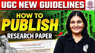 UGC New Guidelines 2025 | How to Publish Research Paper? | Full Process Explained! | Priyanka Mam
