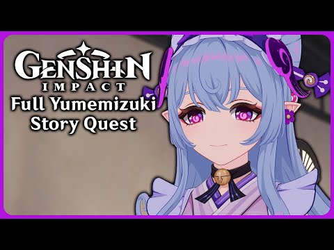 Full Yumemizuki Mizuki Story Quest - Genshin Impact 5.4