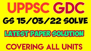 GDC GS SOLUTION | GDC 2022 SOLUTION | GDC GS PAPER | GDC 2022 QUESTION PAPER | GDC ANSWER KEY