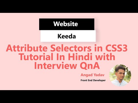 What is attribute selectors in CSS3 tutorial in Hindi