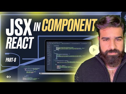 JSX in React Components Explained 🔥 | Rules, Tips & Common Mistakes (P-8)|React JS Tutorial in Hindi
