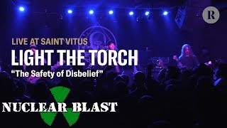 LIGHT THE TORCH - The Safety of Disbelief (OFFICIAL LIVE VIDEO)