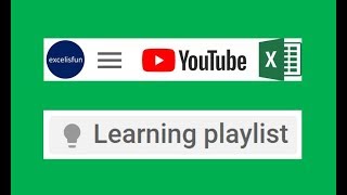 YouTube Learning Playlists Announcement for excelisfun, July 11, 2019