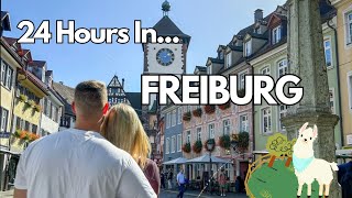 HOW TO SPEND 24 HOURS IN FREIBURG, GERMANY