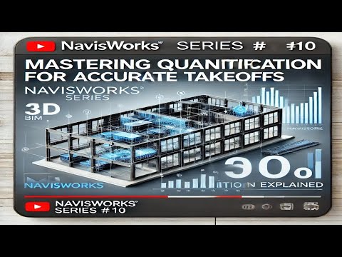 Navisworks Series #10  Mastering Quantification for Accurate Takeoffs  #bim #rahidrisenshine