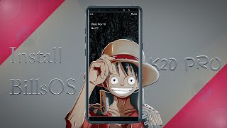 Install BlissOS v16.9.1 K20 Pro * New Update*.