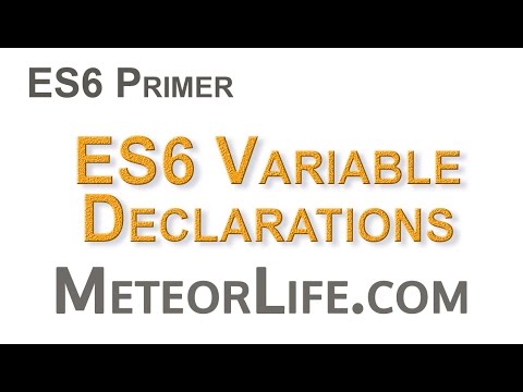 ES6 variable declarations