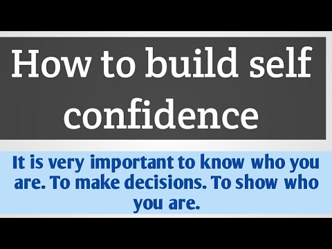 How can you build self confidence for personal leval