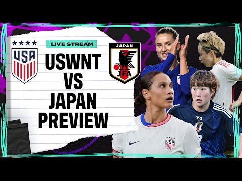 USWNT vs Japan Preview | NWSL Team Needs: KC Current | Albertin Montoya Interview