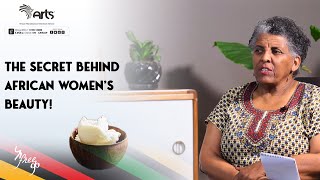 #sheabutter  The secret behind African Women’s Beauty! | Afreeqa Show | Aster Zewde @ArtsTvWorld