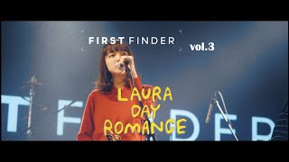 Laura day romance - 大停電 @FIRST FINDER vol.3