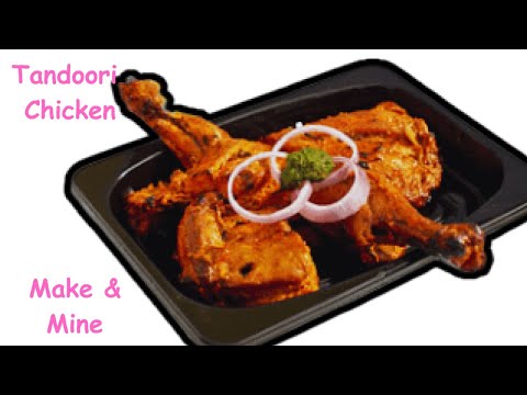 Make The Best Tandoori Chicken ever!