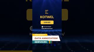 What is Data Annotation? | Kotwel