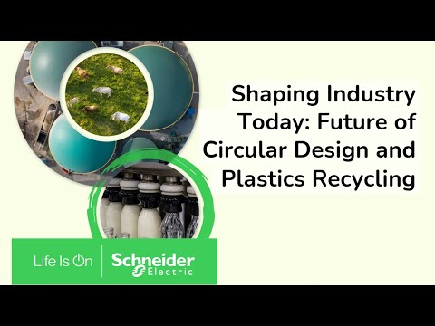 The Future of Circular Design and Plastics Recycling | Schneider Electric