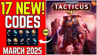 ⚡️MARCH UPDATE⚡WARHAMMER TACTICUS PROMO CODES - MARCH 2025 | REDEEM FOR FREE REWARDS