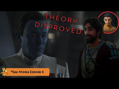 My Thrawn/Ezra Theory FAILS!