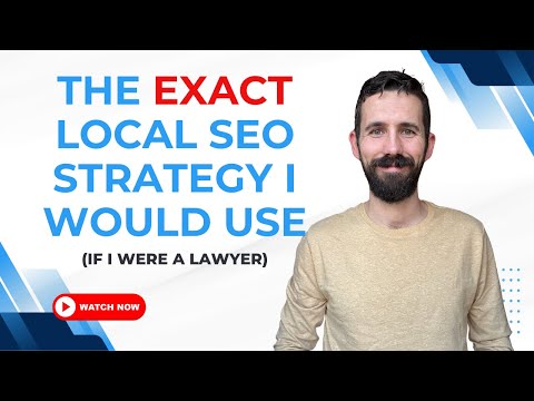 The Exact Local SEO Strategy I Would Use if I Were a Bankruptcy Attorney