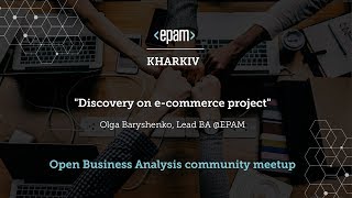 EPAM BA Community Meet-up: Discovery on e-commerce project