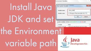 How to Install JAVA JDK and set the Environment Variable Path for JDK and enable it.
