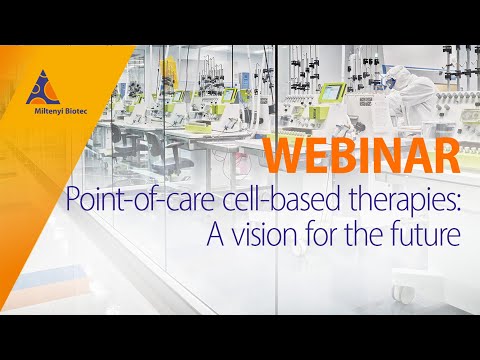 Point-of-care cell-based therapies: A vision for the future