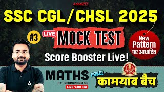 SSC CGL Maths Mock Test 2025 | Maths Mock Test for SSC CGL & CHSL 2025 By Abhinandan Sir