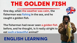 Learn English Through Story Level 1 – The Golden Fish – A1 English Story