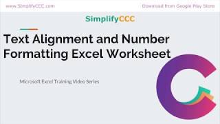 Ms Excel Basics : 4. Alignment Group and Number Formatting : in Hindi