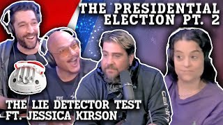 The First Lie Detector Test | The Presidential Election Pt 2 | Legion of Skanks #475